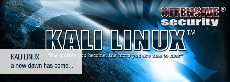 Kali Linux a new dawn has come...