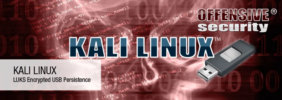 Kali Linux LUKS Encrypted USB Persistence